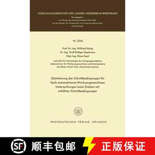 Werkzeugmaschinen 9783531022437 Optimierung für hoch Schnittbedingungen 4周达 der Untersuchung... automatisierte