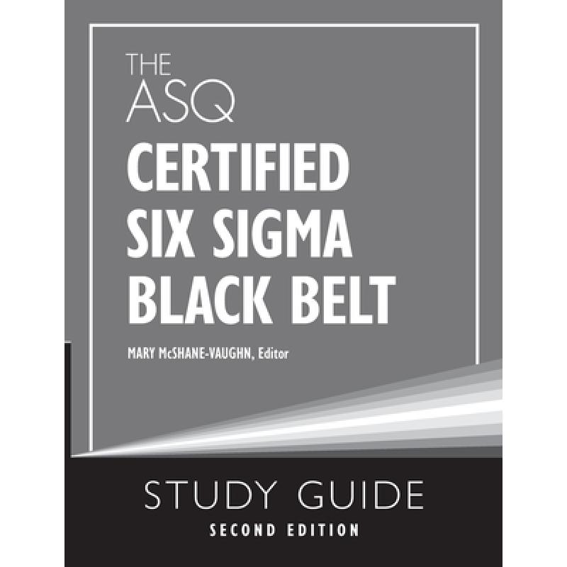 【4周达】The ASQ Certified Six Sigma Black Belt Study Guide[9781636941165]