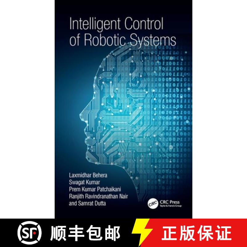 【3-4周达】Intelligent Control of Robotic Systems [9781138597716]