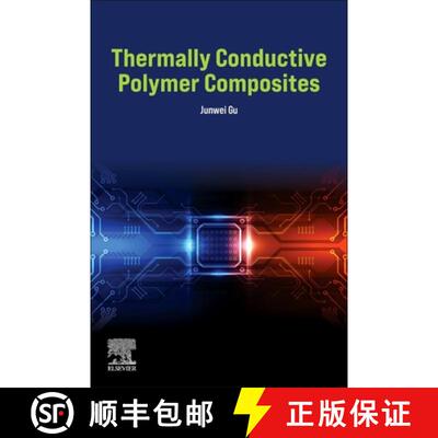【3-4周达】Thermally Conductive Polymer Composites [9780323952316]