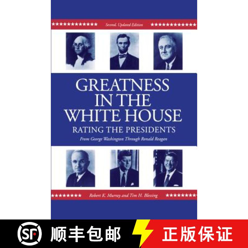 【3-4周达】Greatness in the White House: Rating the Presidents, from Washington Through Ronald Reagan [9780271024868]