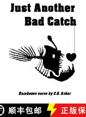 【3-4周达】Just Another Bad Catch [9781312969025]