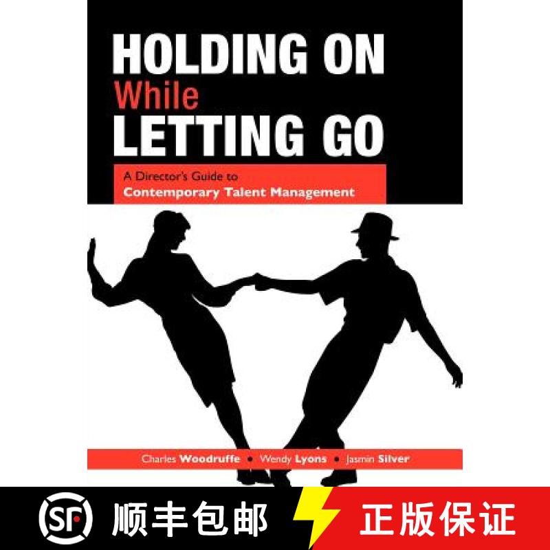 【2-3周达】Holding on While Letting Go: A Director's Guide to Contemporary Talent Management [9780955448812]