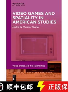 预订 Video Games and Spatiality in Amercian Studies: Playing the Field II [9783110675108]