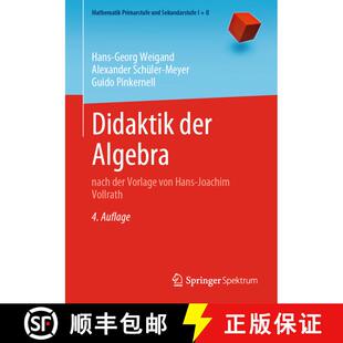 【3-4周达】Didaktik der Algebra : nach der Vorlage von Hans-Joachim Vollrath (4., vollständig übera... [9783662646595]
