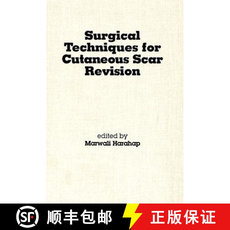【3-4周达】Surgical Techniques for Cutaneous Scar Revision [9780824719739]