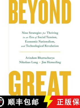 【3-4周达】Beyond Great: Nine Strategies for Thriving in an Era of Social Tension, Economic Nationali... [9781529341409]