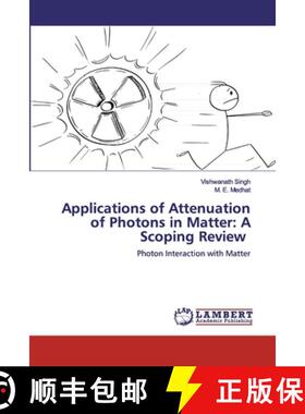 预订 Applications of Attenuation of Photons in Matter: A Scoping Review [9786200503503]