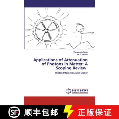 预订 Applications of Attenuation of Photons in Matter: A Scoping Review [9786200503503]