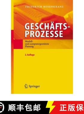 【3-4周达】Geschäftsprozesse : Modell- und computergestützte Planung [9783540283430]
