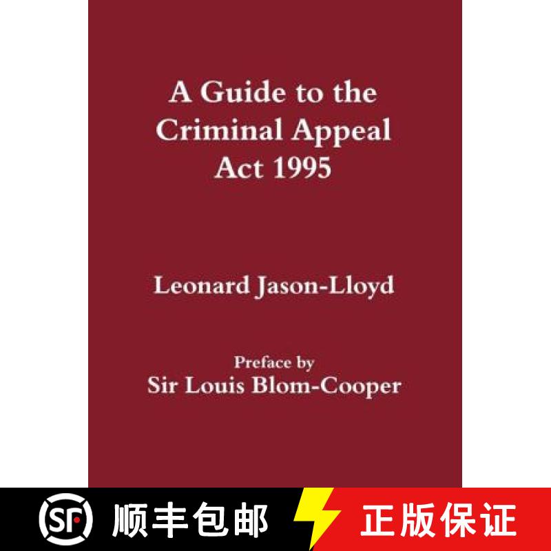 【3-4周达】A Guide to the Criminal Appeal Act 1995 [9780714642857]