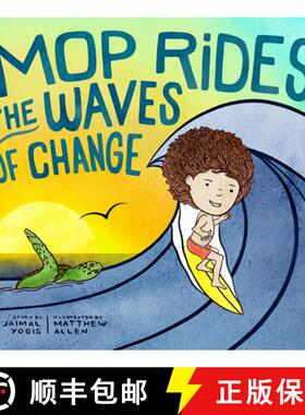 【3-4周达】Mop Rides the Waves of Change: A Mop Rides Story (Emotional Regulation for Kids, Save the ... [9781946764881]