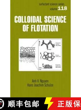【3-4周达】Colloidal Science of Flotation [9780824747824]