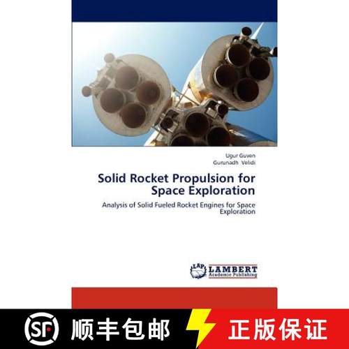 【3-4周达】Solid Rocket Propulsion for Space Exploration [9783659306365]