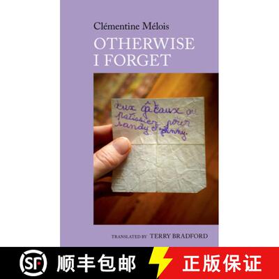 【3-4周达】Otherwise I Forget: A Novel by Clã(c)Mentine Mã(c)Lois [9781802078732]