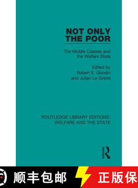 【3-4周达】Not Only the Poor: The Middle Classes and the Welfare State [9781138598492]