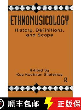 【3-4周达】Ethnomusicology: History, Definitions, and Scope: A Core Collection of Scholarly Articles [9781138152908]
