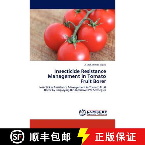 预订 Insecticide Resistance Management in Tomato Fruit Borer [9783844382488]