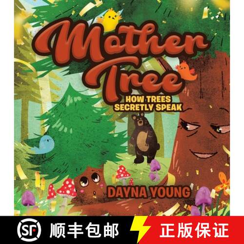 【3-4周达】Mother Tree: How Trees Secretly Speak [9780228855460]