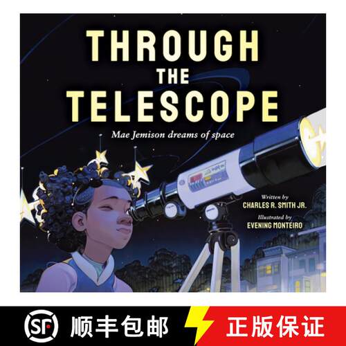 【3-4周达】精装 Through the Telescope: Mae Jemison Dreams of Space. [9781338815290]