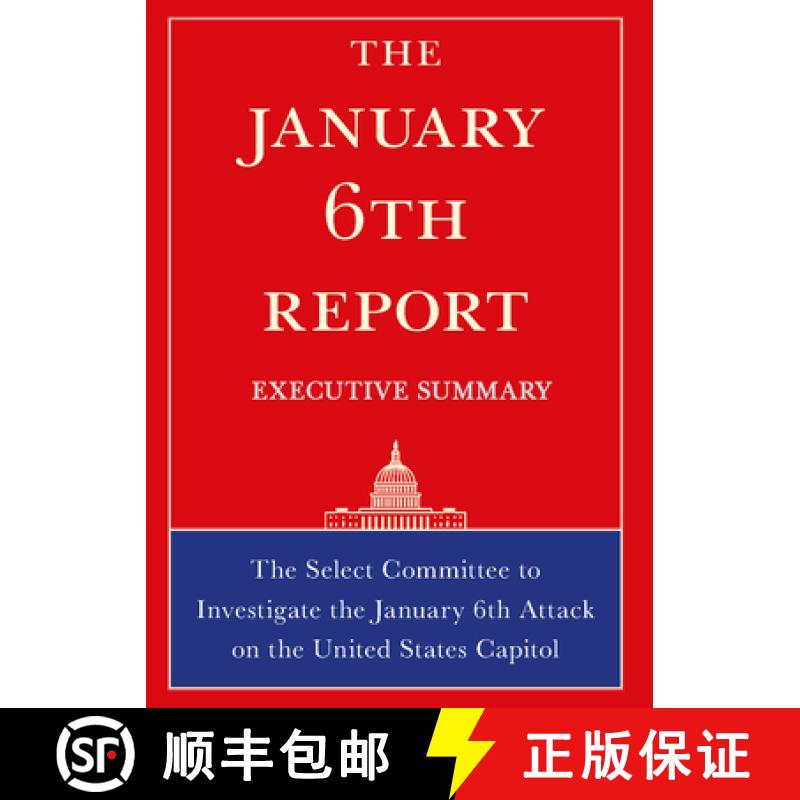【3-4周达】January 6th Report Executive Summary: The Select Committee to Investigate the January 6th ... [9781685890865]