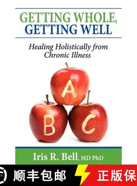 【3-4周达】Getting Whole, Getting Well : Healing Holistically from Chronic Illness [9781600373879]
