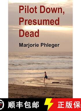 【3-4周达】Pilot Down, Presumed Dead - Special Illustrated Edition [9780982327104]