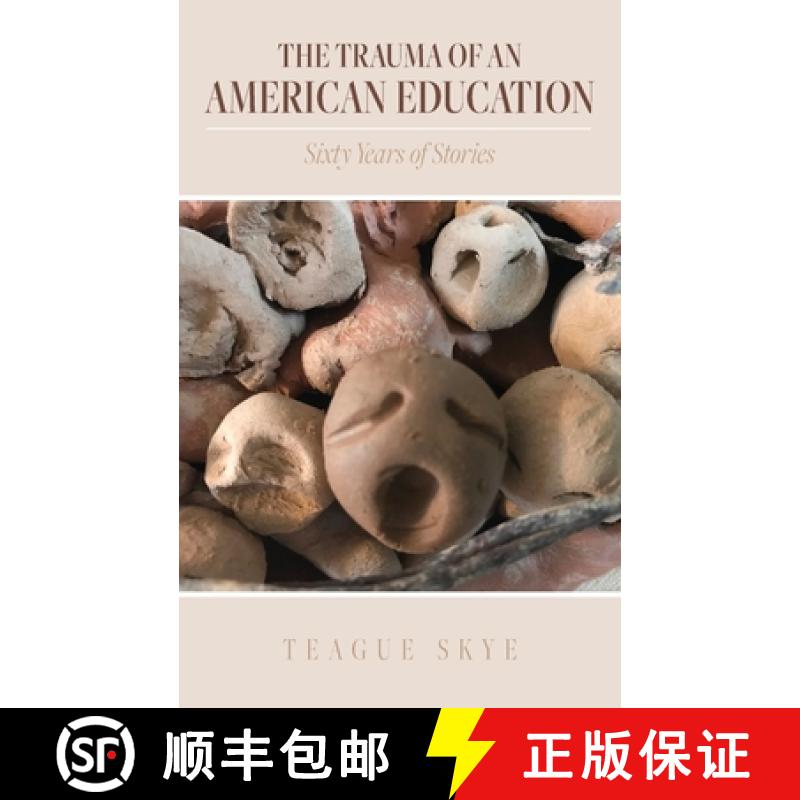 【2-3周达】The Trauma of an American Education: Sixty Years of Stories [9781685157821]