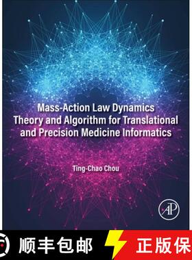 【3-4周达】Mass-Action Law Dynamics Theory and Algorithm for Translational and Precision Medicine Inf... [9780443288746]