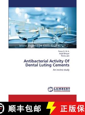 预订 Antibacterial Activity Of  Dental Luting Cements [9783659189135]