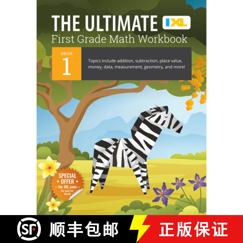 【3-4周达】IXL | The Ultimate Grade 1 Math Workbook | Addition, Subtraction, Place Value, Money, Data... [9781947569485]