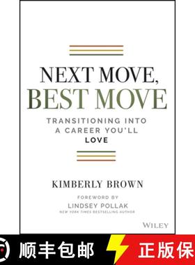 【3-4周达】Next Move, Best Move: Transitioning Into A Career YouLl Love [Wiley数学] [9781119736226]