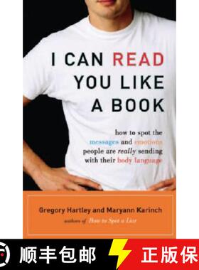 预订 I Can Read You Like a Book: How to Spot the Messages and Emotions People Are Really Sending with... [9781564149411]
