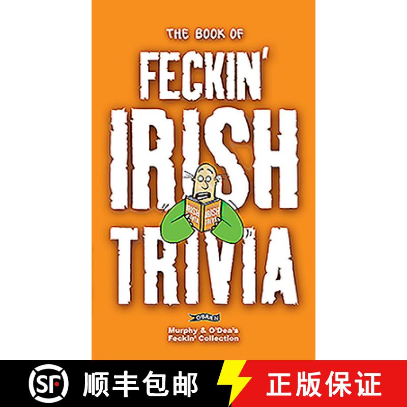 【2-3周达】The Book of Feckin' Irish Trivia [9781847171917]