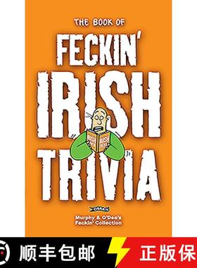 【3-4周达】The Book of Feckin' Irish Trivia [9781847171917]