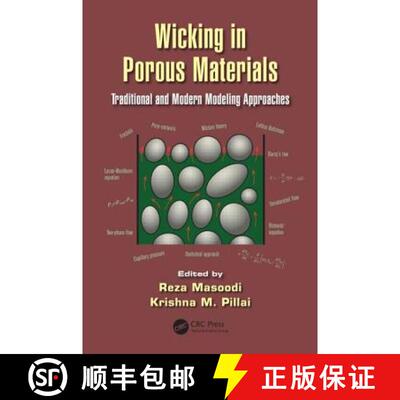 【3-4周达】Wicking in Porous Materials : Traditional and Modern Modeling Approaches [9781439874325]