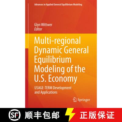 【3-4周达】Multi-regional Dynamic General Equilibrium Modeling of the U.S. Economy: USAGE-TERM Develo... [9783319588643]