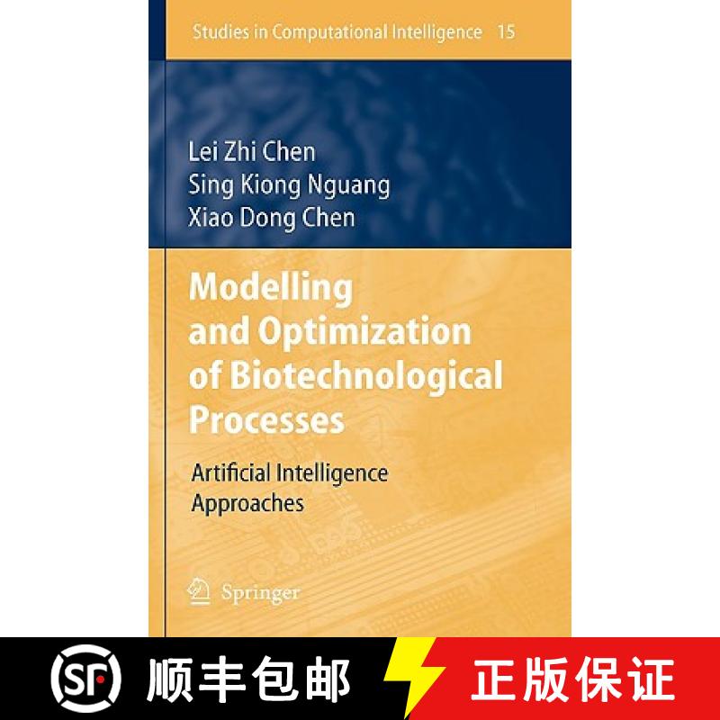 【3-4周达】Modelling and Optimization of Biotechnological Processes : Artificial Intelligence Approaches [9783540306344]