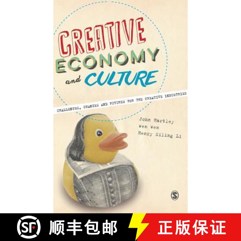 【3-4周达】Creative Economy and Culture: Challenges, Changes and Futures for the Creative Industries [9780857028778]