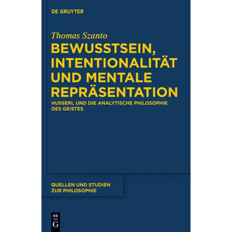 预订 Bewusstsein, Intentionalität und mentale Repräsentation：Husserl und die analytische Philosoph... [9783110277234] 书籍/杂志/报纸 原版其它 原图主图