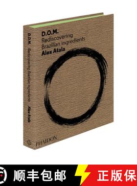 【3-4周达】Alex Atala: Discovering New Brazilian Ingredients [9780714865744]