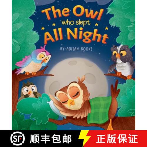 【3-4周达】精装 The Owl Who Slept All Night: Moon Diaries of a Sun Loving Owl [9798869366160]