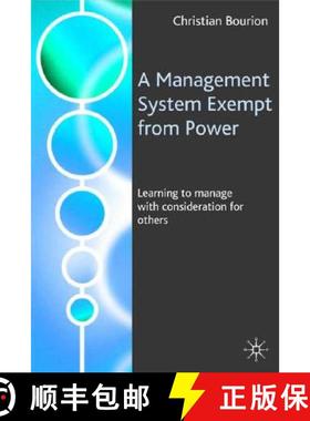 【3-4周达】A Management System Exempt from Power : Learning to Manage with Consideration for Others [9780230002180]