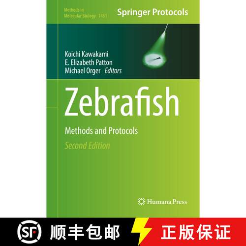 【3-4周达】精装 Zebrafish: Methods and Protocols (2nd ed. 2016) [9781493937691]