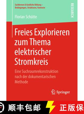 【3-4周达】Freies Explorieren zum Thema elektrischer Stromkreis : Eine Suchraumrekonstruktion nach de... [9783658230586]