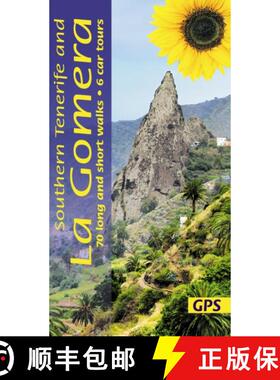 【3-4周达】Southern Tenerife and La Gomera Sunflower Walking Guide: 70 long and short walks with deta... [9781856915540]