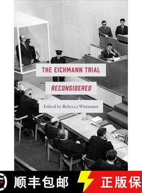 【3-4周达】The Eichmann Trial Reconsidered [9781487508494]