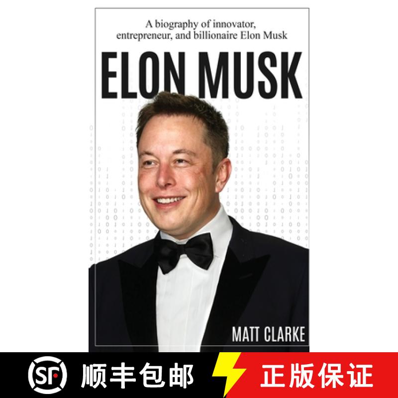【2-3周达】Elon Musk: A Biography of Innovator, Entrepreneur, and Billionaire Elon Musk [9781761037054]