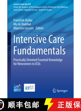 【3-4周达】Intensive Care Fundamentals: Practically Oriented Essential Knowledge for Newcomers to Icus [9783031219900]
