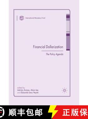 【3-4周达】Financial Dollarization : The Policy Agenda [9781349541645]
